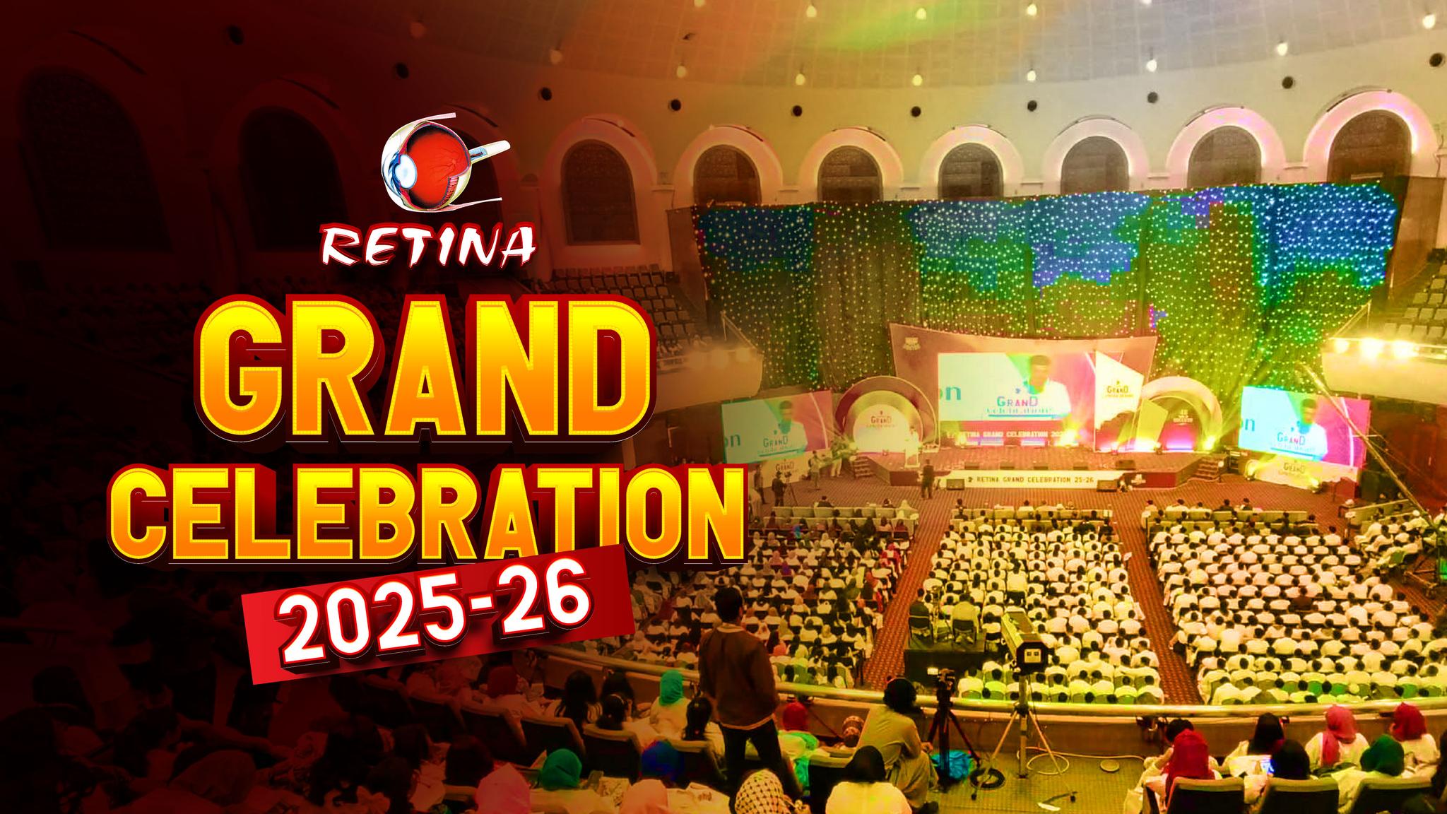 RETINA Grand Celebration 2025-26 | Highlights from Bangladesh - China Friendship Conference Center